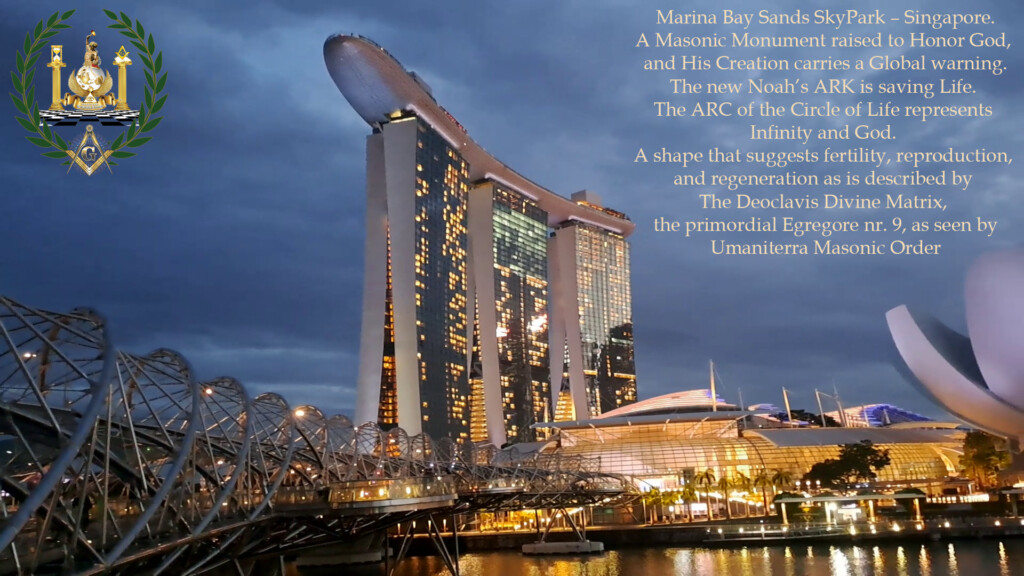 marina bay sands skypark singapore masonic monument umaniterra masonic order romania (2)