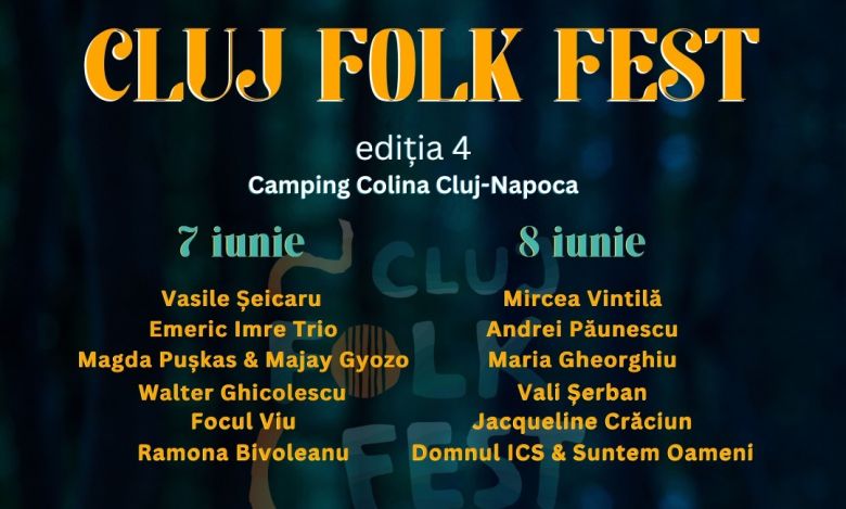 Cluj Folk Fest are loc în weekend, în 7 și 8 iunie